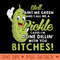 Well Paint Me Green And Call Me A Pickle Bitches Funny - Vector PNG Clipart - Premium Quality PNG Artwork