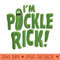 Rick and Morty Im Pickle Rick Pickle Text - Digital PNG Artwork - Perfect for Sublimation Art