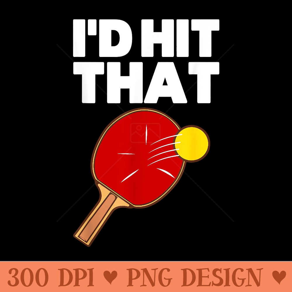 Cool Table Tennis Design For Game Ping Pong Lovers - PNG Clipart - Stunning Sublimation Graphics