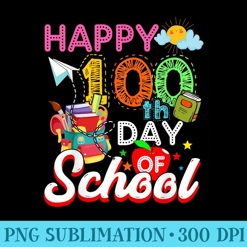 Happy 100th Day of School 100 Days of School Teacher Student - High Quality PNG Files - Vibrant and Eye-Catching Typography