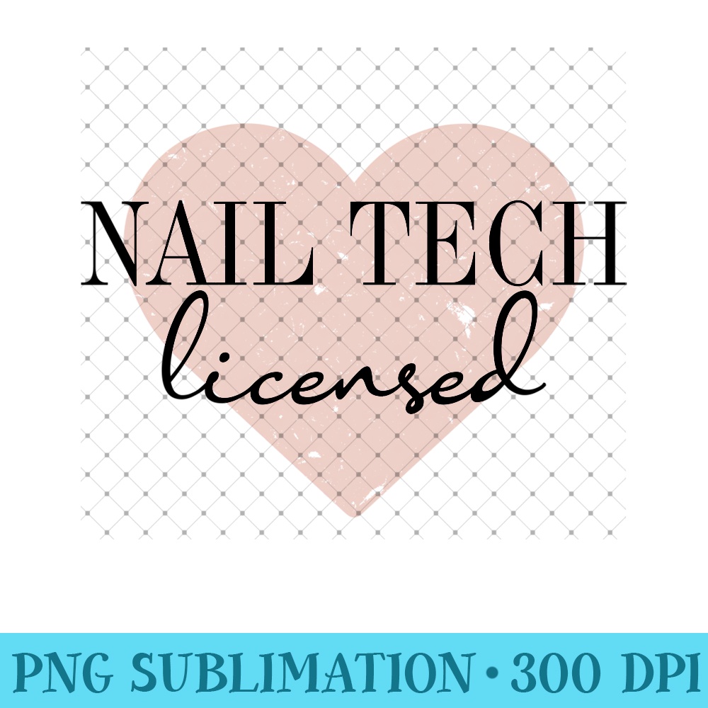 Licensed Nail Tech Graduation Licensed Nail Tech Sweatshirt - PNG Prints - Trendsetting And Modern Collections
