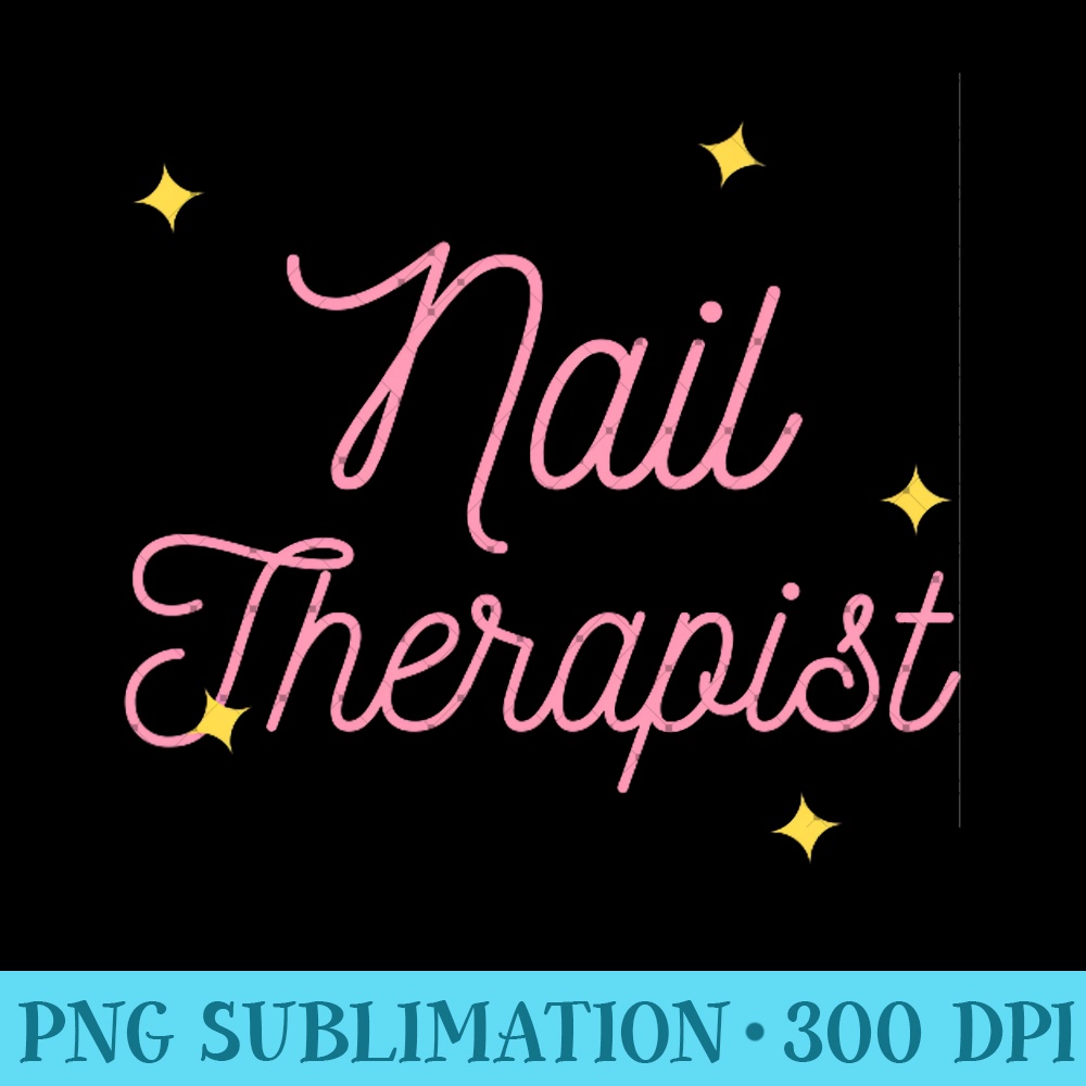 Cute Nail Therapist Stars Design for Women Premium - Printable PNG Images - Unleash Your Inner Rebellion