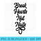 Womens #1 Nail Tech Break Hearts Not Nails -T-shirt - Trendy PNG Designs - Eco Friendly And Sustainable Digital Products