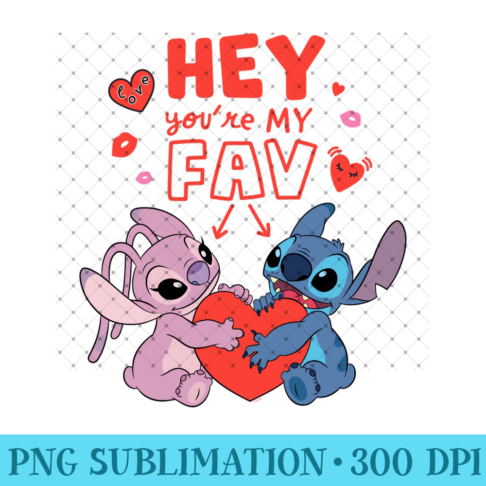 Disney Stitch & Angel Hey Youu2019re My Fav Love Valentineu2019s Day - PNG Clipart - Lifetime Access To Purchased Files