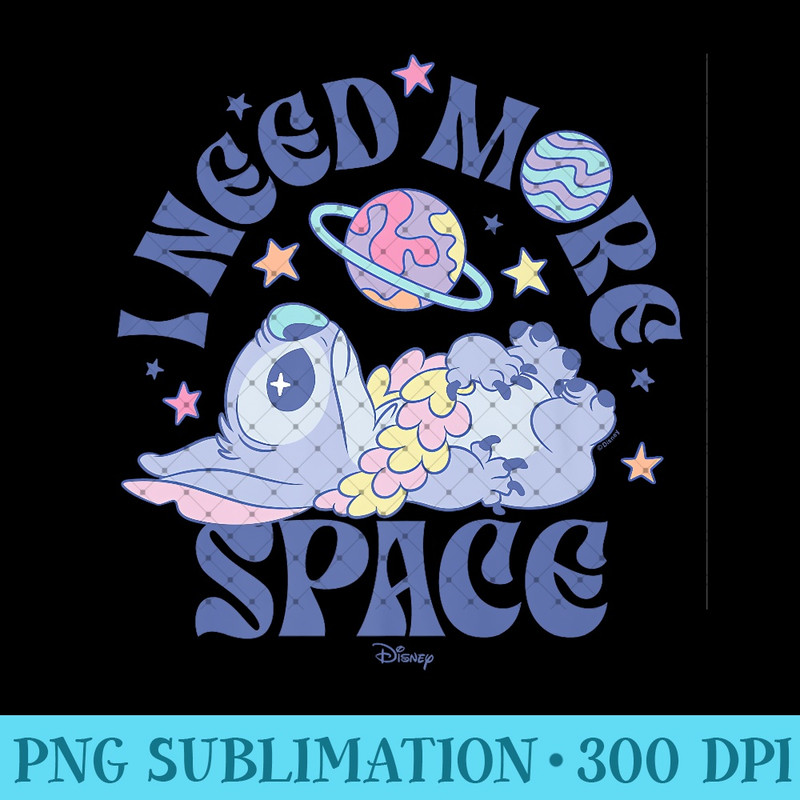 Lilo And Stitch - I Need More Space Premium - Modern PNG designs - Perfect for Personalization