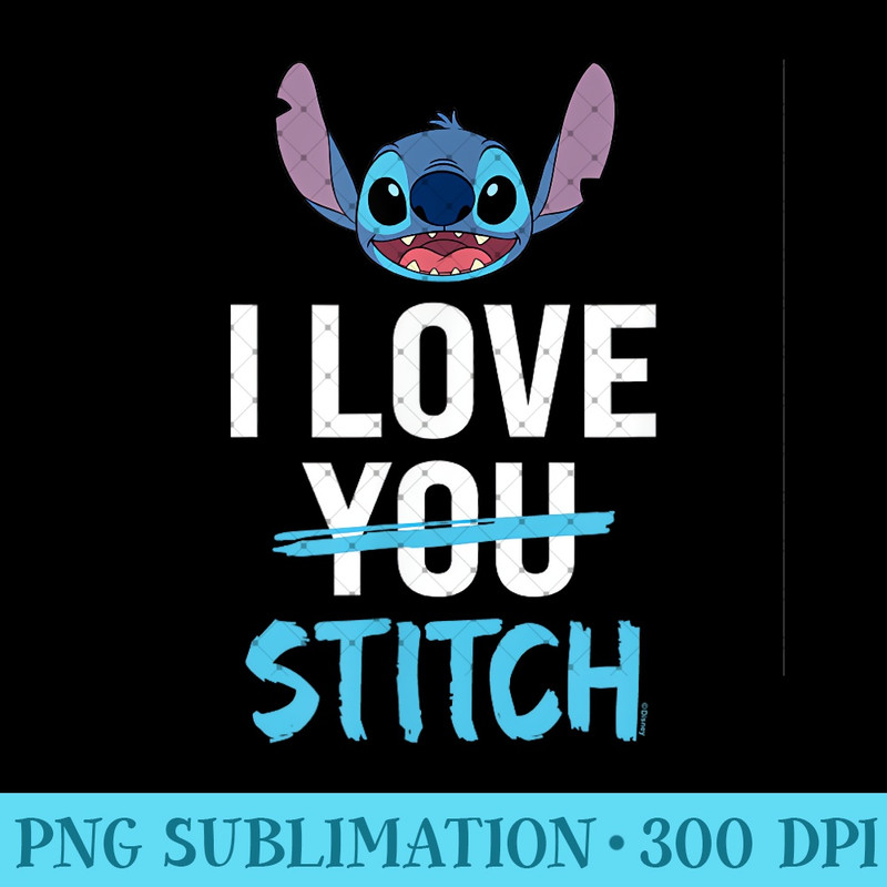 Lilo & Stitch - I Love Stitch - PNG Prints - Unleash Your Inner Rebellion