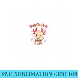 i just like books a lotl sweet axolotl for reading rats - unique png artwork