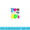 I Love The 80s 80s Clothes for Women and Men Sweatshirt - Unique Sublimation patterns - Unleash Your Inner Rebellion