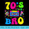 This Is My 70s Bro T 60s 70s Theme Party - High Resolution PNG Designs - Quick And Seamless Download Process
