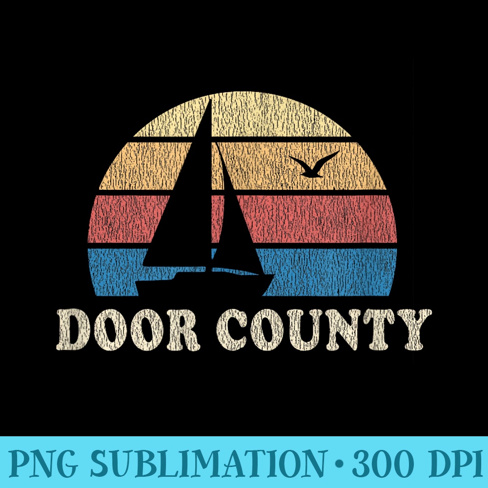 Door County WI T Vintage Sailboat 70s Throwback Sunset - Sublimation PNG Designs - Transform Your Sublimation Creations