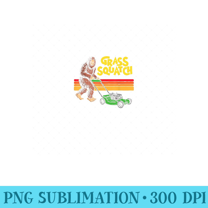 GrassSquatch Push Lawn Mower Funny Bigfoot Sasquatch 80s - Sublimation PNG Designs - Bring Your Designs to Life