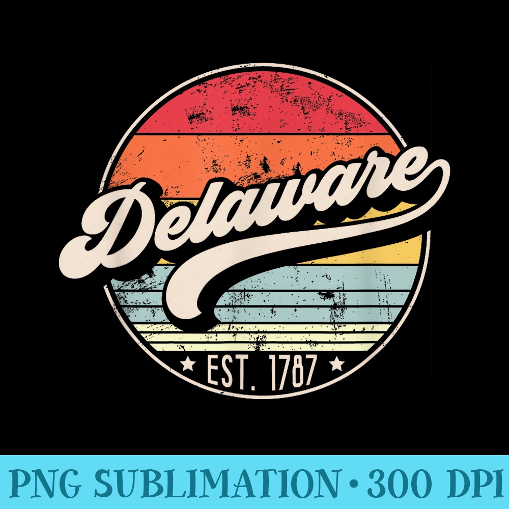 Retro Delaware Home State DE Cool 70s Style Sunset - Printable PNG Graphics - Unlock Vibrant Sublimation Designs