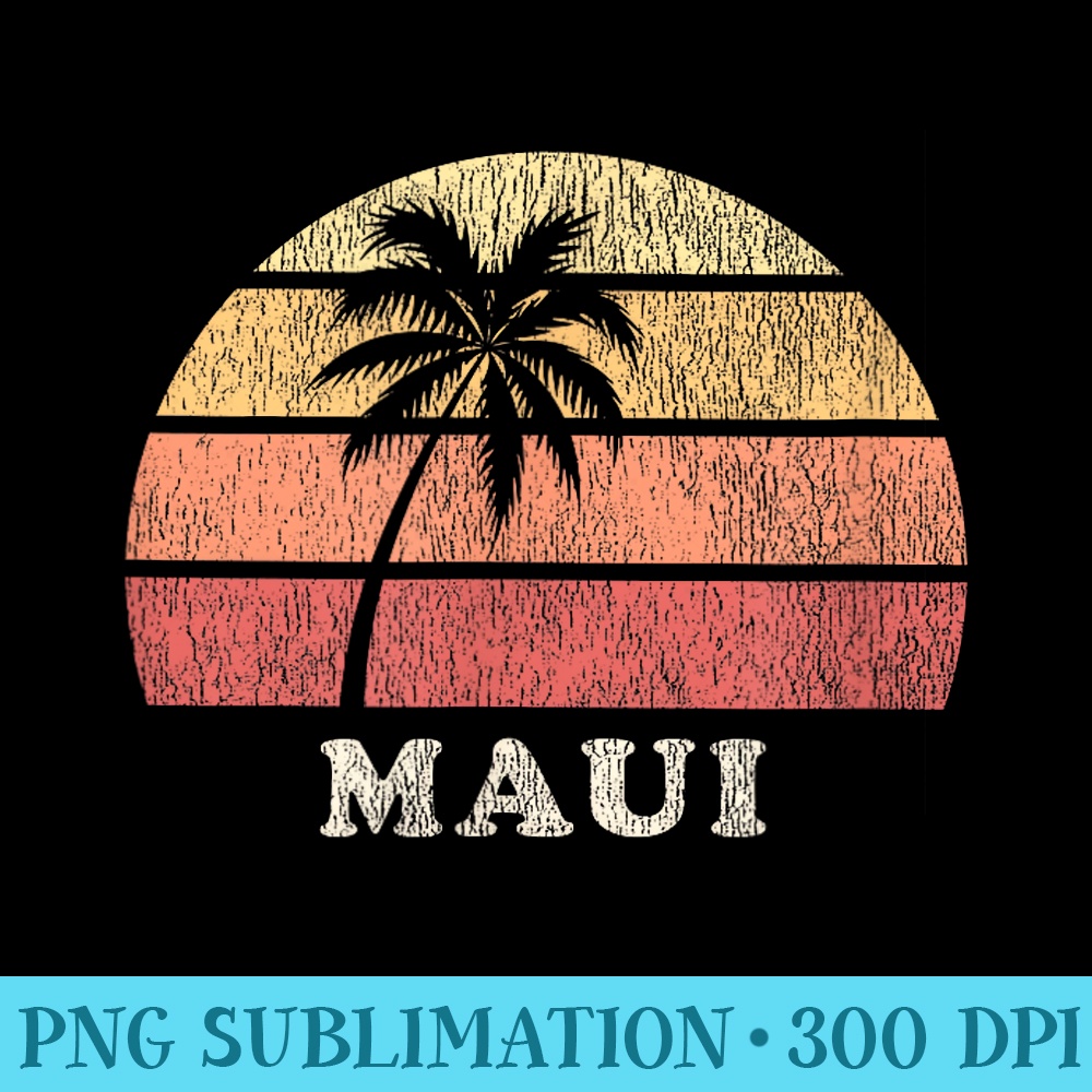 Maui HI Vintage 70s Retro Throwback Design - Trendy PNG Designs - Fashionable and Fearless
