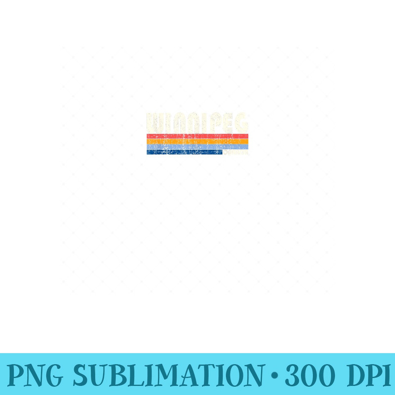 Retro Vintage 70s 80s Style Winnipeg, Canada - High Quality PNG files - Easy-To-Print And User-Friendly Designs