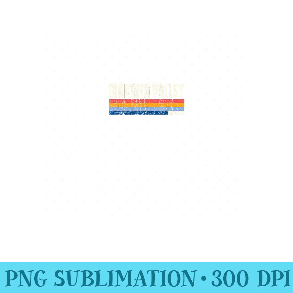 Retro Vintage 70s 80s Style Makaha Valley, HI - PNG Graphics - Boost Your Success with this Inspirational PNG Download