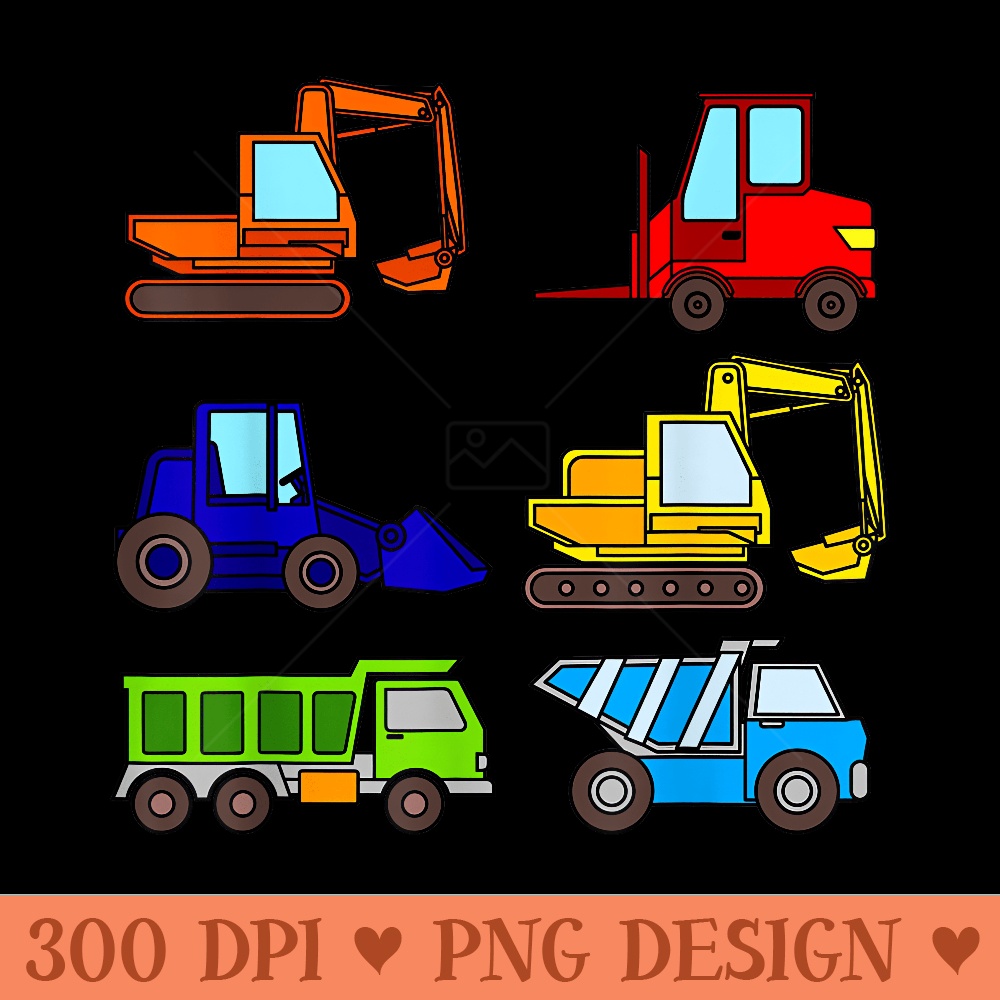 Excavator Dump Trucks Tractor Fork Lift Concrete Mixer - Digital PNG Artwork - Limited Edition And Exclusive Designs
