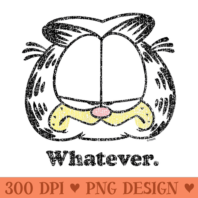 Garfield Whatever - Sublimation PNG Designs - Instant Access To Downloadable Files