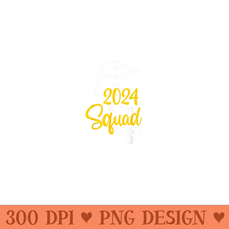 Class Of 2024 Graduation Squad Senior 24 Graduate Family - PNG Graphics - Bring Your Designs to Life