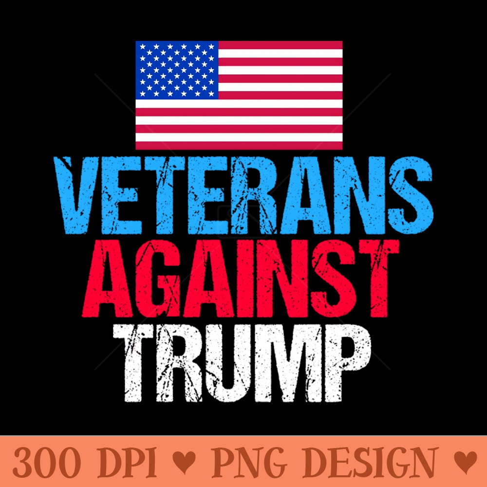 Veterans Against Trump - PNG Design Files - Vibrant and Eye-Catching Typography