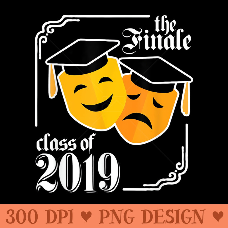 Funny 2020 Graduation Theater Drama Tshirt Senior - High Resolution PNG Designs - Trendsetting And Modern Collections