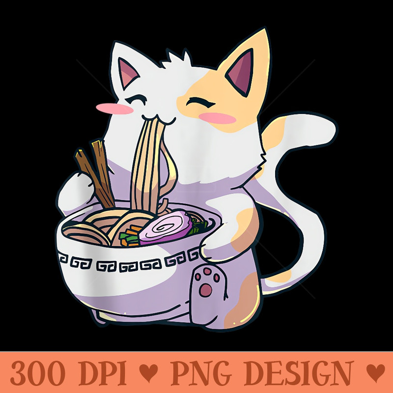 Anime Kawaii Neko Ramen Noodles Cat Cute - Trendy PNG Designs - Limited Edition And Exclusive Designs