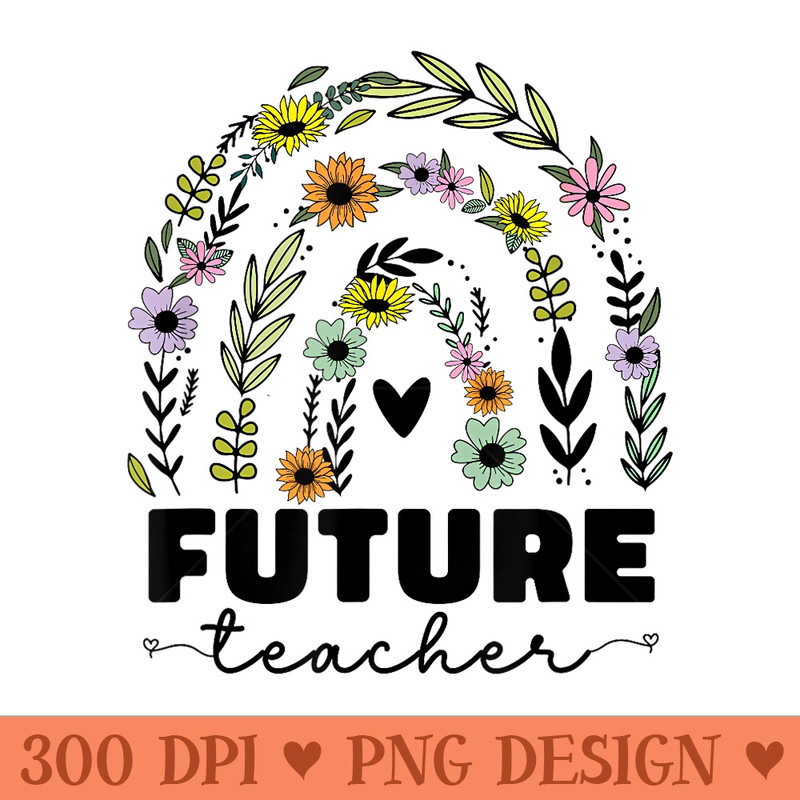 Future Teacher Youth Girls Rainbow Prek Kindergarten - PNG Art Files - Easy To Print And User Friendly Designs