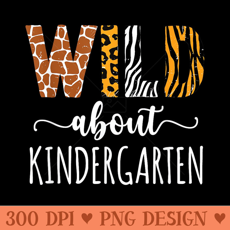 Wild About Kindergarten Teacher Leopard Print - Transparent PNG download - Versatile And Customizable Designs