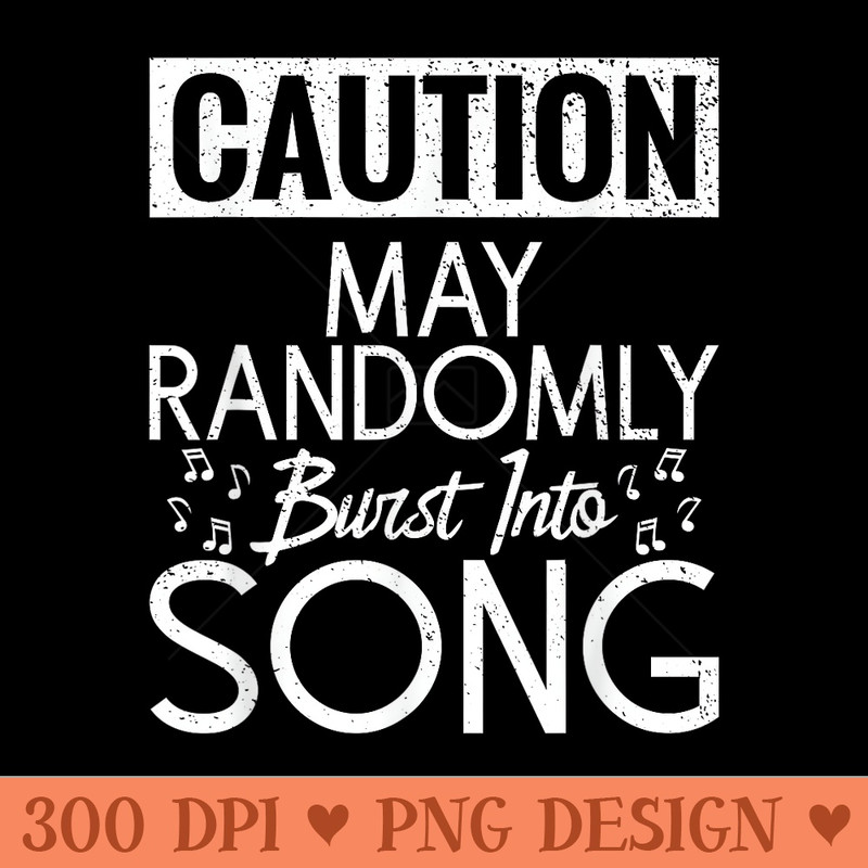 Funny Retro Drama Teacher May Randomly Burst Into Song - Unique PNG Artwork - High Resolution And Print Ready Designs