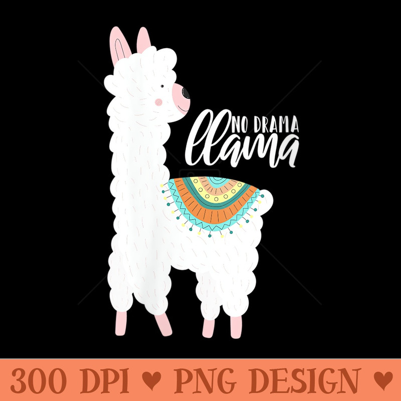 s No Drama Llama - Vector PNG Clipart - Quick And Seamless Download Process