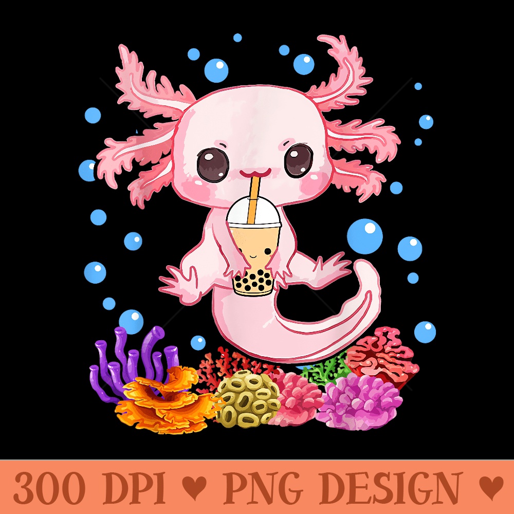 Cute Axolotl Boba Tea Bobalotl Girls n Kawaii Anime - Vector PNG Clipart - Easy To Print And User Friendly Designs