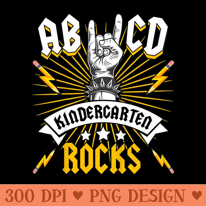 Kindergarten Rocks ABCD Preschool Rockmusic Kindergarden - Clipart PNG - Stunning Sublimation Graphics