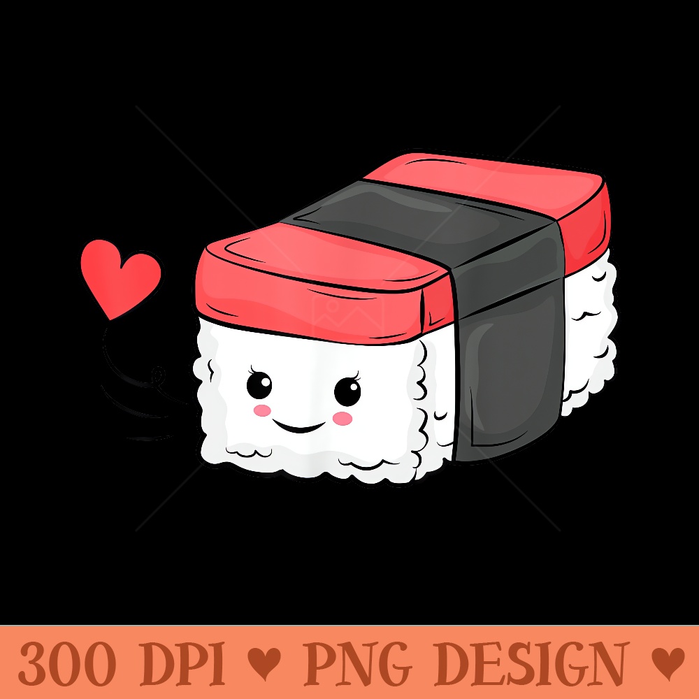 Kawaii Musubi shirt as a gift for Sushi fans - High Resolution PNG download - Eco Friendly And Sustainable