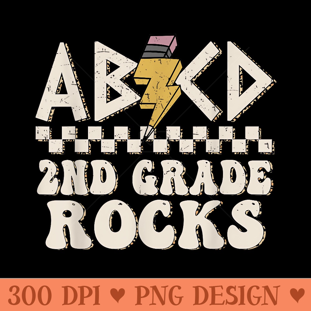 ABCD 2nd Grade Rocks Back To School Kindergarten Teacher - Printable PNG Graphics - Revolutionize Your Designs