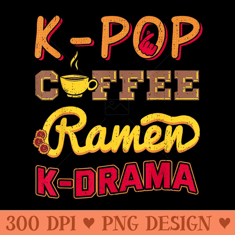 KPop Coffee Ramen KDrama Korean Drink Noodles - PNG download - Premium Quality PNG Artwork