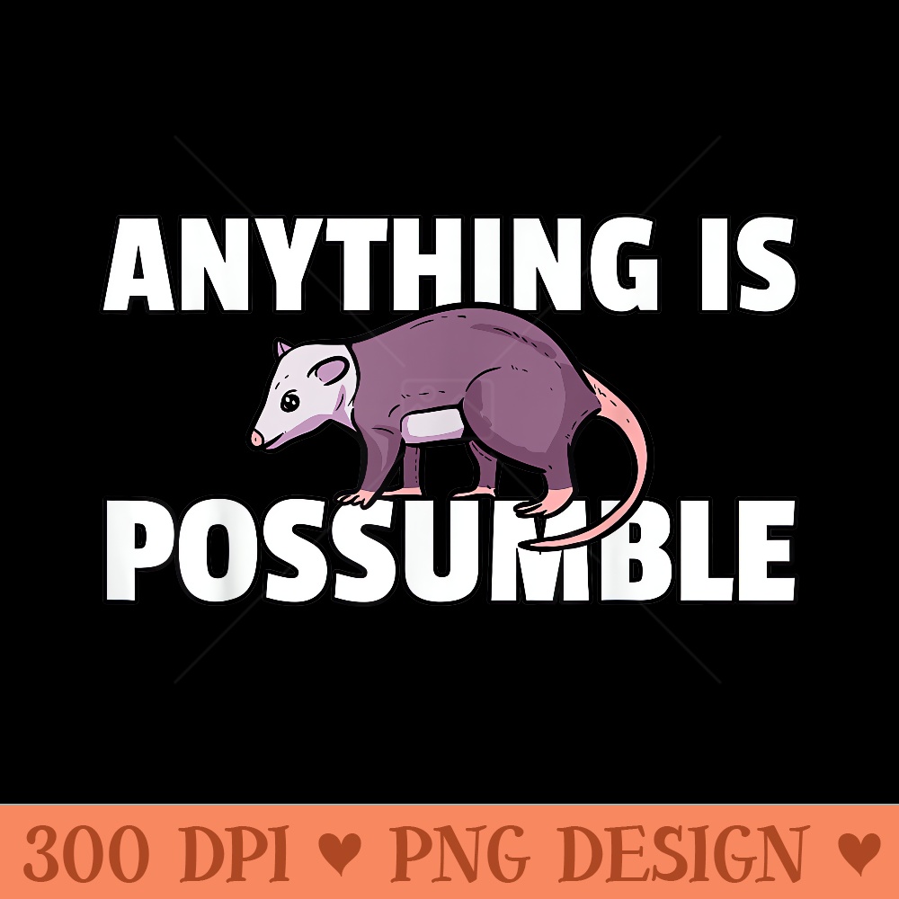 Possum Opossum For Possum Lover - Unique PNG Artwork - Limited Edition And Exclusive Designs
