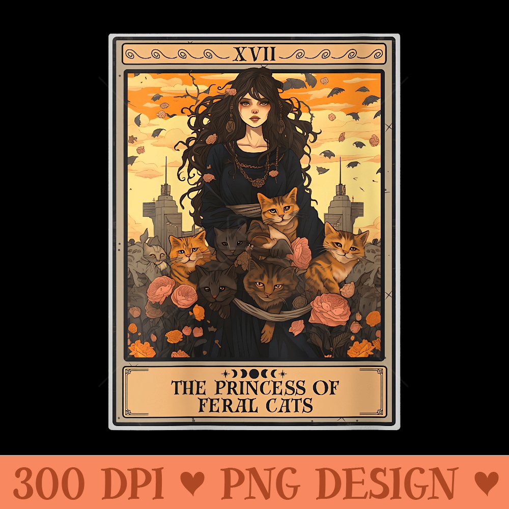 s The Princess Of Feral Cats Tarot Card - PNG graphics - Perfect for Sublimation Mastery