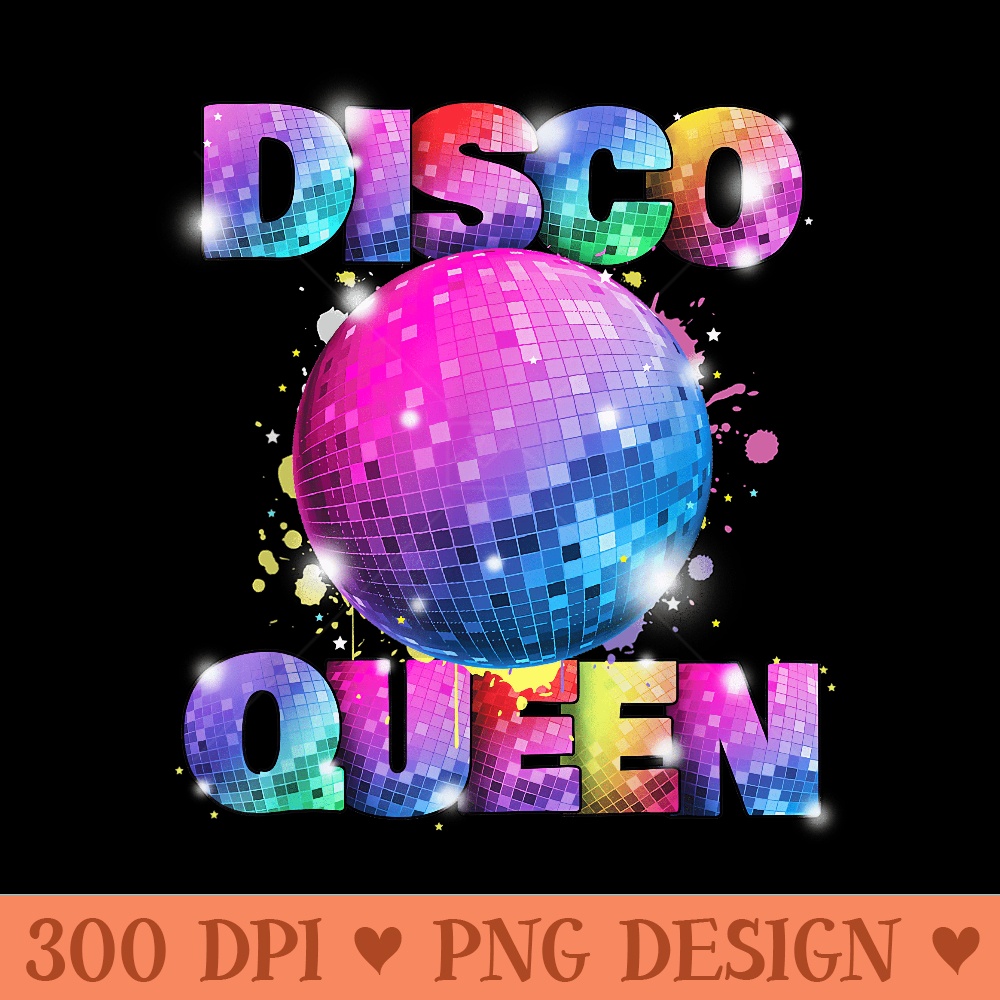 Disco Queen 70s Themed Dancing Seventies Ball - Trendy PNG Designs - Enhance Your Apparel