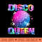 Disco Queen 70s Themed Dancing Seventies Ball - Trendy PNG Designs - Enhance Your Apparel