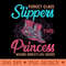 Forget Glass Slippers This Princess Wears Wrestling Shoes - Ready To Print PNG Designs - Limited Edition And Exclusive Designs