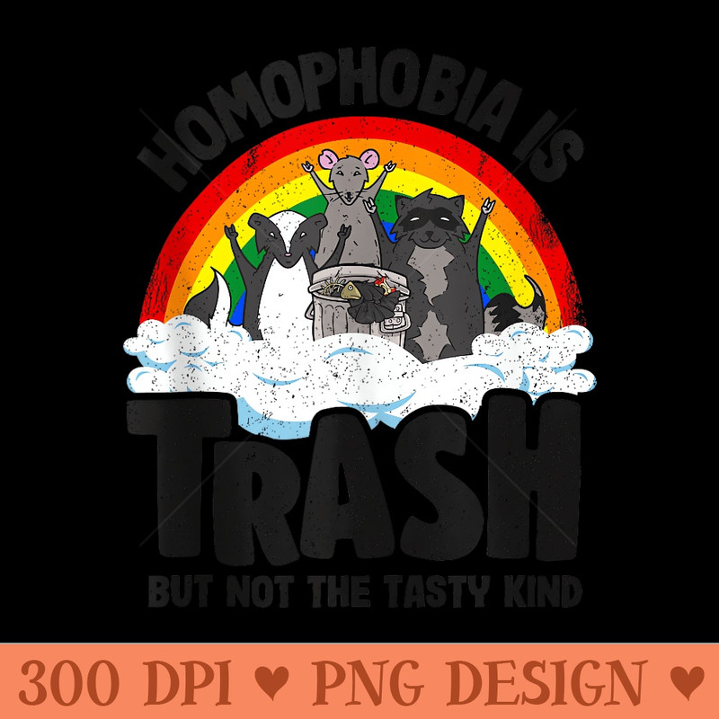 Homophobia Is Trash Gay Pride Raccoon Opossum Ally LGBT - PNG download with transparent background - Lifetime Access To Purchased Files
