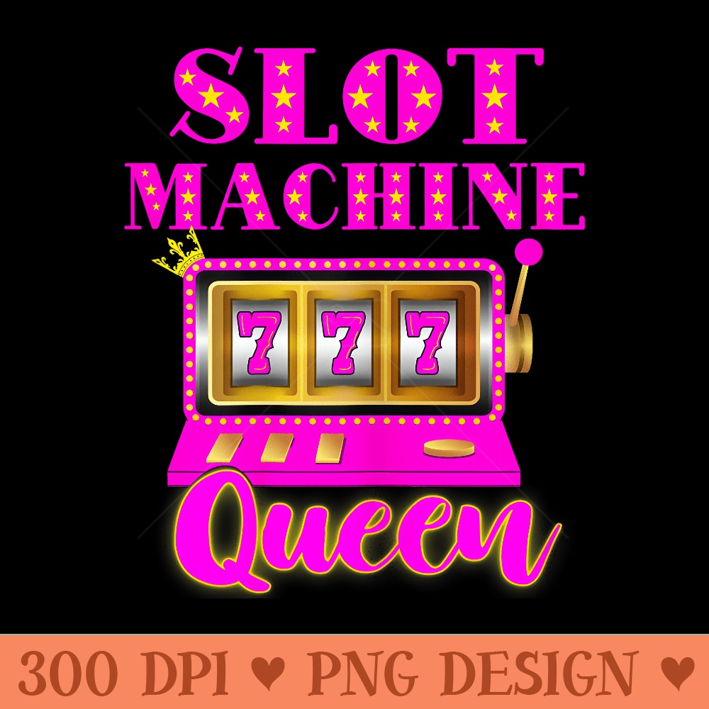 Slot Machine Queen Casino Player Gambling Poker Player - Vector PNG Clipart - Perfect for Sublimation Mastery
