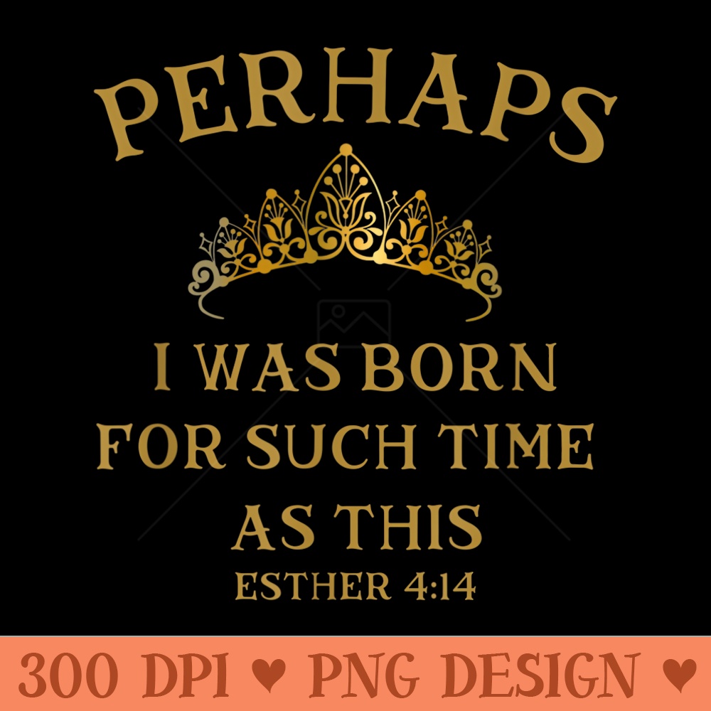 Happy Purim Queen Esther For Such a Time as This Megillah - Beautiful PNG download - Enhance Your Apparel