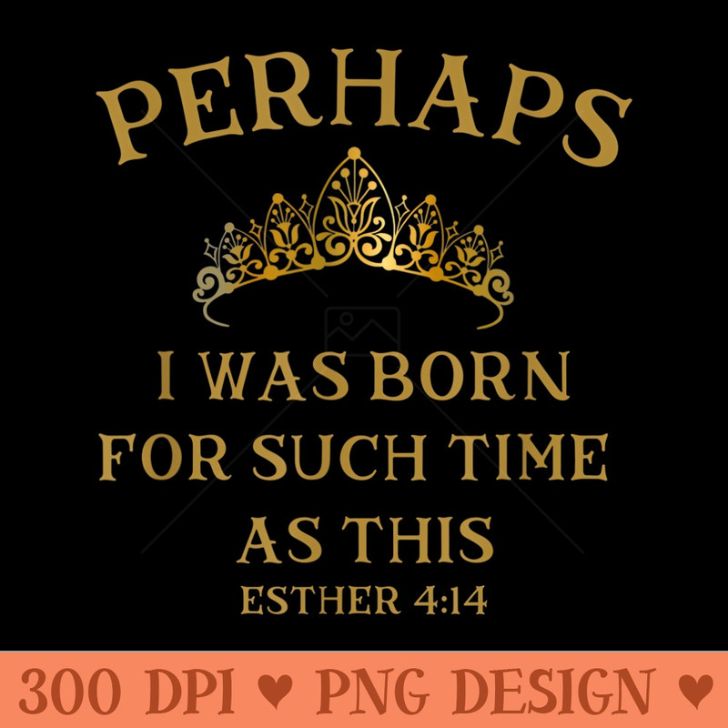 Happy Purim Queen Esther For Such a Time as This Megillah - Beautiful PNG download - Enhance Your Apparel