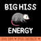 Big Hiss Energy Funny Possum Opossum - Transparent PNG download - High Resolution And Print Ready Designs
