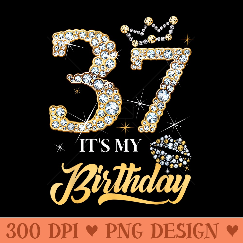 Its My 37th Birthday Diamond Shoes 37 Years Old - PNG Clipart - Perfect for Personalization