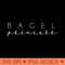 Bagel Princess Cute Funny Mom Daughter - High Quality PNG files - Trendsetting And Modern Collections