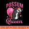 Possum Queen Girl Possum Opossum - Exclusive PNG designs - Create with Confidence
