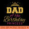 Dad Of The Birthday Princess Girls Party - PNG graphics - Bring Your Designs to Life
