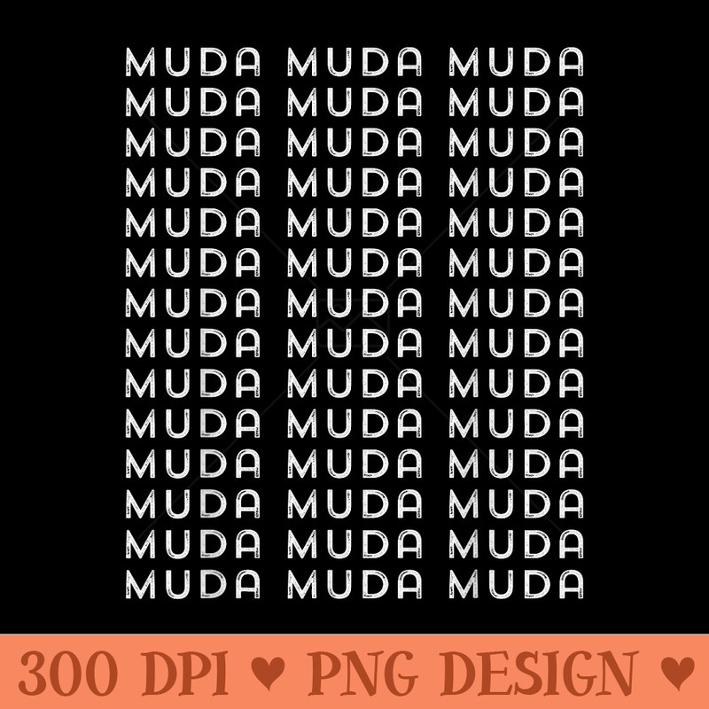 Muda Muda Muda Weeb Anime Japan weeaboo Japanese manga fan - High Resolution PNG Designs - Create with Confidence