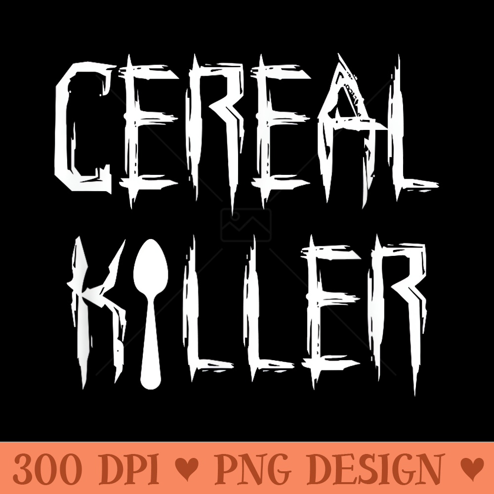 Cereal Killer Funny Spoon Serial Halloween - Printable PNG Images - Premium Quality PNG Artwork